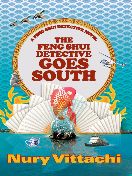 Title details for The Feng Shui Detective Goes South by Nury Vittachi - Wait list